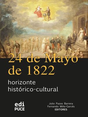 cover image of 24 de Mayo de 1822 horizonte histórico-cultural